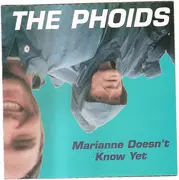 CD - The Phoids - Marianne Doesn´t Know Yet