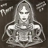 The Pimps - Wicca Chicka E.P.