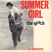 The Pinch - Summer Girl / Undercover