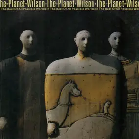 Planet Wilson - In the Best of All Possible Worlds