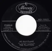 The Platters - My Old Flame / You're Making A Mistake