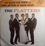 The Platters - To Each His Own