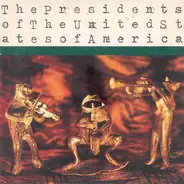 The Presidents Of The United States Of America - Monkey River