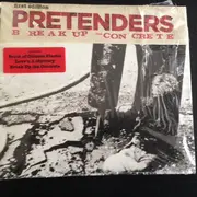 CD - The Pretenders - Break Up The Concrete - Digisleeve