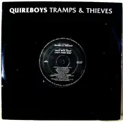 12inch Vinyl Single - The Quireboys - Tramps & Thieves