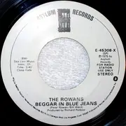 7inch Vinyl Single - The Rowans - Beggar In Blue Jeans