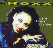 The Roxx - One Two Three