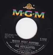 The Royalettes - Poor Boy / Watch What Happens