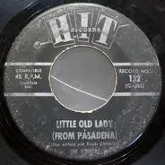 The Roamers / The Jalopy Five - Little Old Lady (From Pasadena) / Can't You See That She's Mine
