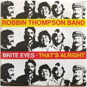 7inch Vinyl Single - The Robbin Thompson Band - Brite Eyes / That's Alright