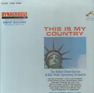 The Robert Shaw Chorale / RCA Victor Symphony Orchestra - This Is My Country