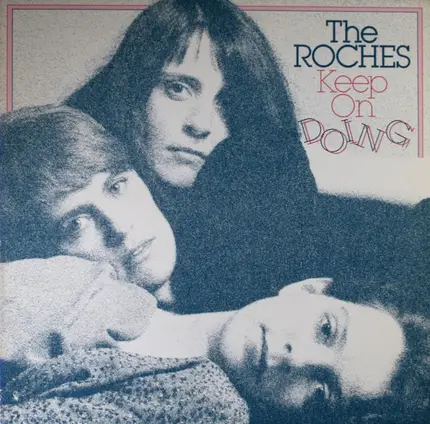 The Roches - Keep on Doing