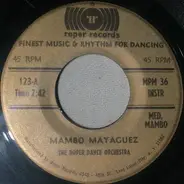 The Roper Dance Orchestra - Mambo Mayaguez / El Negrito Del Batey
