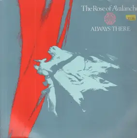 Rose of Avalanche - Always There