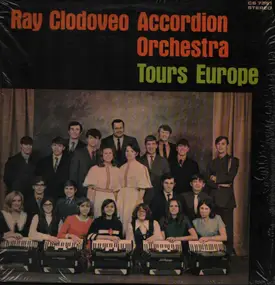 The Ray Clodoveo Accordion Orchestra - Tours Europe