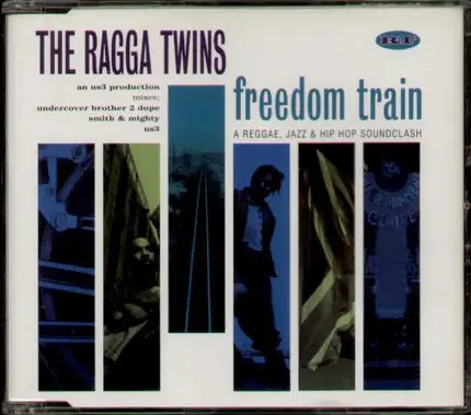 The Ragga Twins - Freedom Train