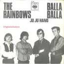 7inch Vinyl Single - The Rainbows - Balla Balla