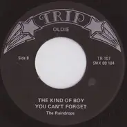The Raindrops - What A Guy / The Kind Of Boy You Can't Forget