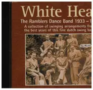 The Ramblers Dance Band - White Heat