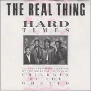 The Real Thing - Hard Times