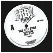 The Rite Bros. - Like Bow (Thug It Out)