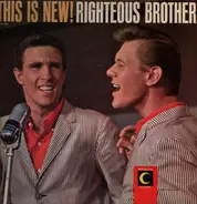 The Righteous Brothers - This Is New!