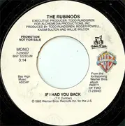 7inch Vinyl Single - The Rubinoos - If I Had You Back