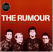 The Rumour - Not So Much A Rumour, More A Way Of Life