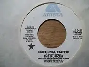 The Rumour - Emotional Traffic