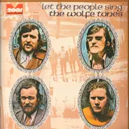 The Wolfe Tones - Let the People Sing