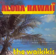The Waikiki's - Aloha Hawaii