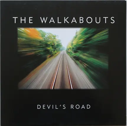 The Walkabouts - Devil's Road