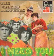 Walker Brothers - I Need You