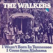 The Walkers - I Wasn't Born In Tennessee (We Don't Smoke Marihuana In Muskogee)