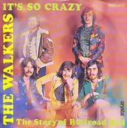 The Walkers - It's So Crazy