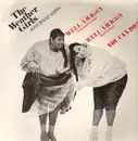 12inch Vinyl Single - The Weather Girls - Well-A-Wiggy