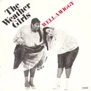 7inch Vinyl Single - The Weather Girls - Well-A-Wiggy