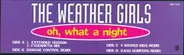 The Weather Girls - Oh, What A Night
