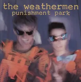 Paul K. And The Weathermen - Punishment Park