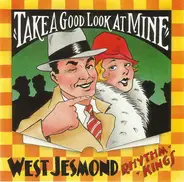 The West Jesmond Rhythm Kings - Take A Good Look At Mine