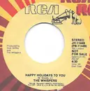 7inch Vinyl Single - The Whispers - Happy Holidays To You