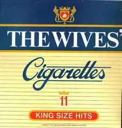 The Wives - Cigarettes