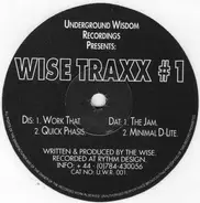The Wise - Wise Traxx #1