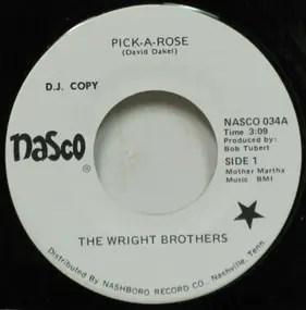 The Wright Brothers - Pick-A-Rose / Katy