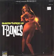 LP - The T-Bones - Shapin' Things Up