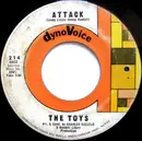 7inch Vinyl Single - The Toys - Attack / See How They Run