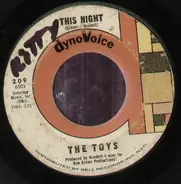 the toys - this night / a lover's concerto