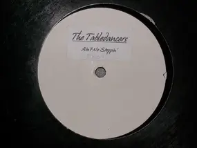Tabledancers - Ain't No Stoppin'