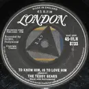 7inch Vinyl Single - The Teddy Bears - To Know Him, Is To Love Him - Tri Centre