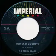 The Teddy Bears - If You Only Knew (The Love I Have For You) / You Said Goodbye